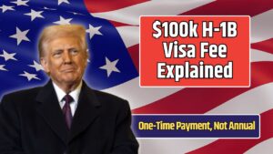 $100k H-1B Visa Fee Explained