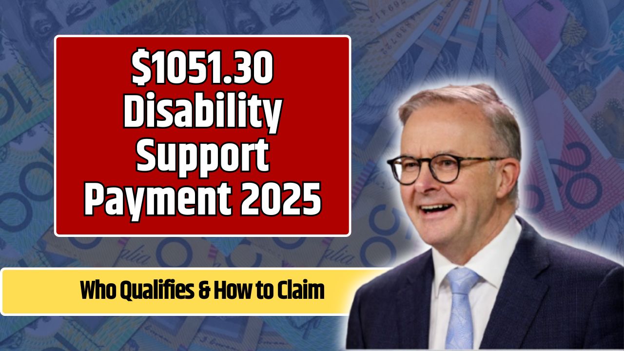 $1051.30 Disability Support Payment 2025