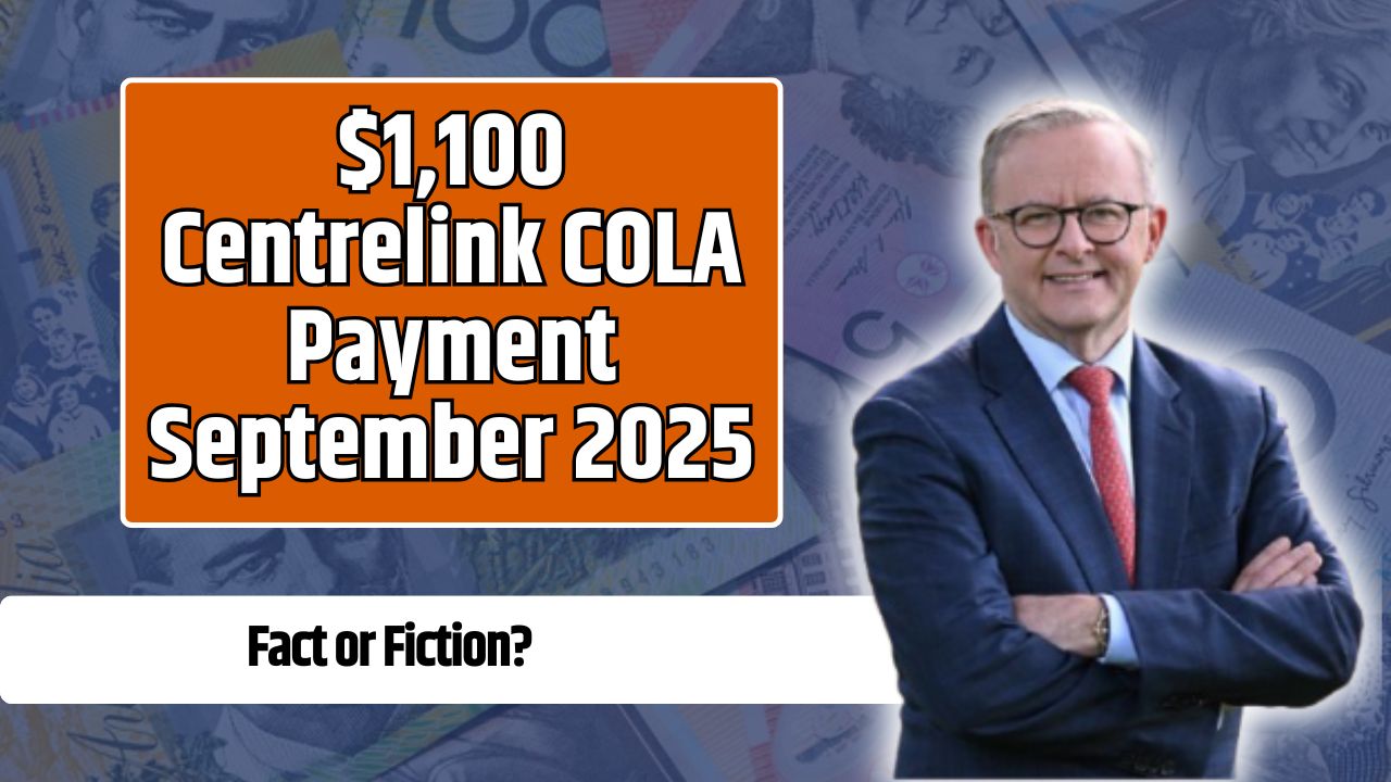$1,100 Centrelink COLA Payment September 2025