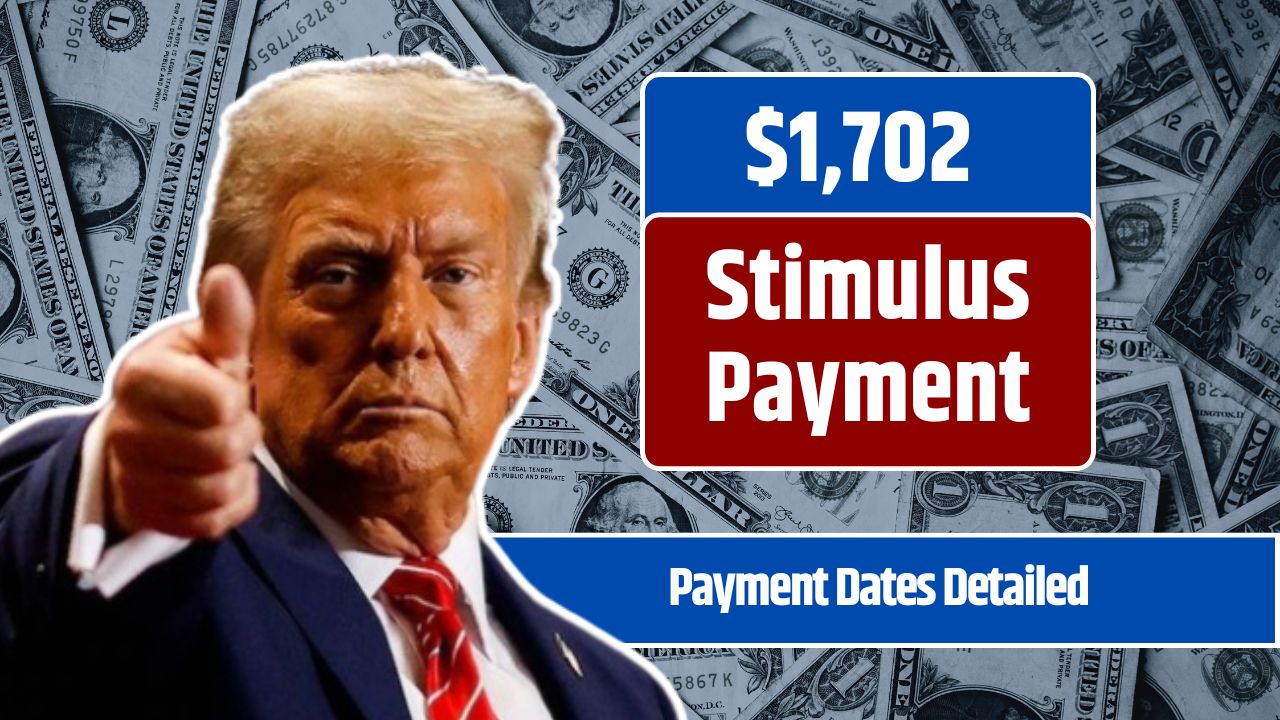 $1,702 Stimulus Payment