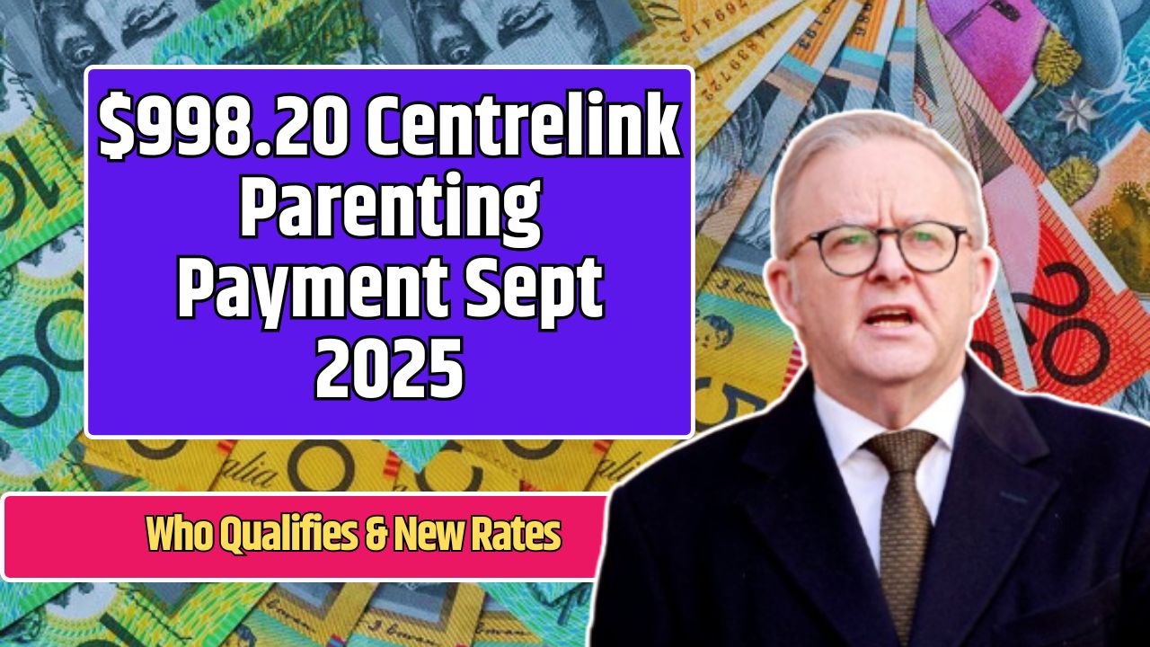 $998.20 Centrelink Parenting Payment Sept 2025