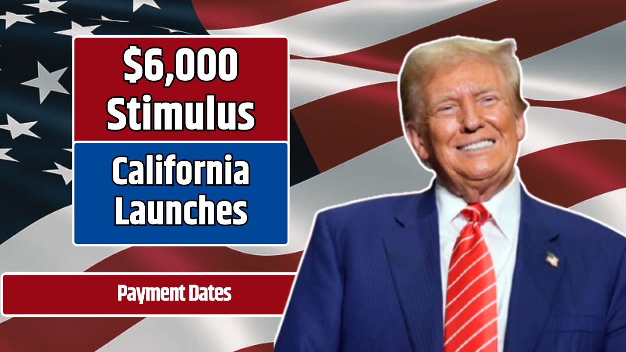 California Launches $6,000 Stimulus