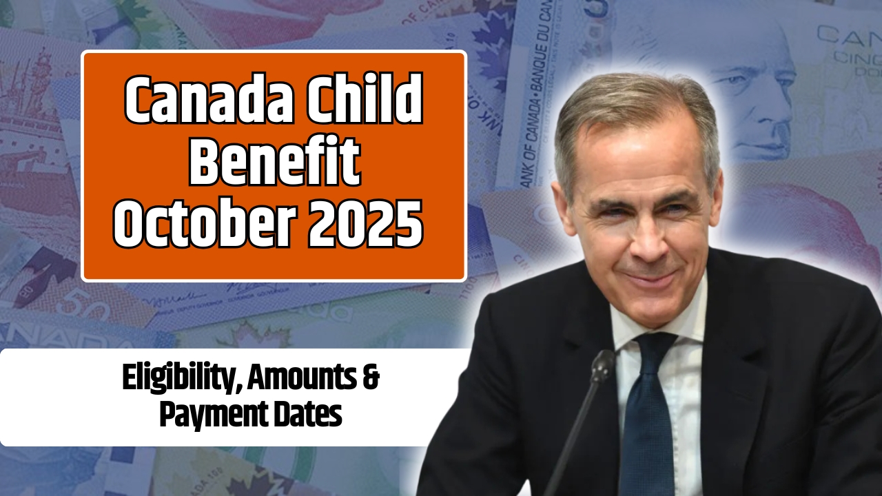 Canada Child Benefit October 2025