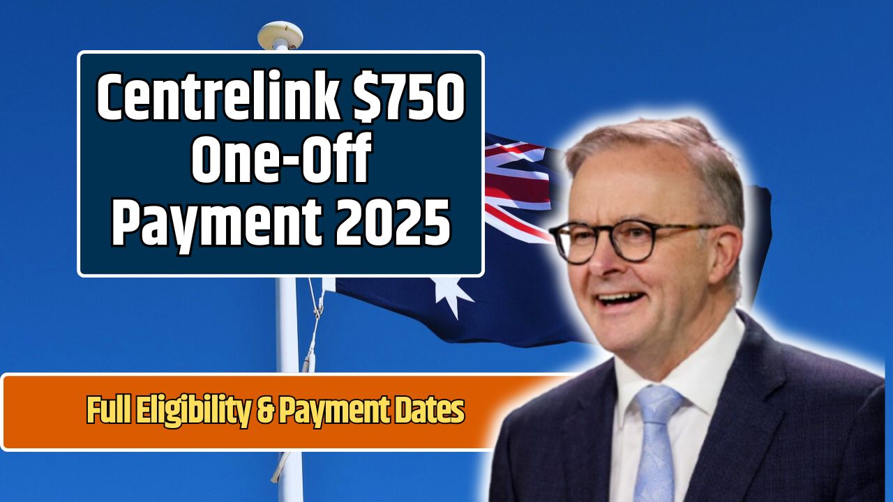 Centrelink $750 One-Off Payment 2025