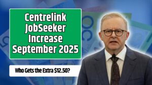 Centrelink JobSeeker Increase September 2025