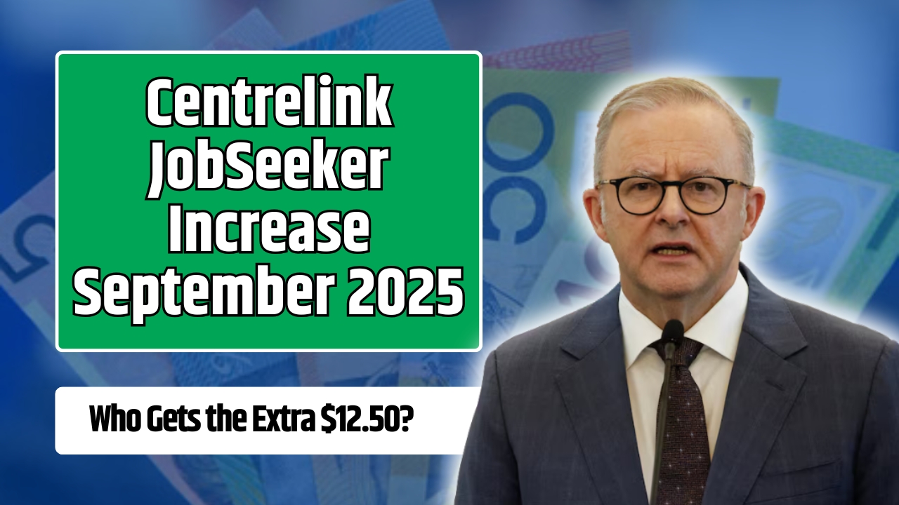 Centrelink JobSeeker Increase September 2025