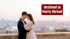Destined to Marry Abroad