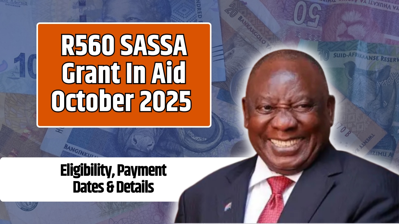 R560 SASSA Grant In Aid October 2025