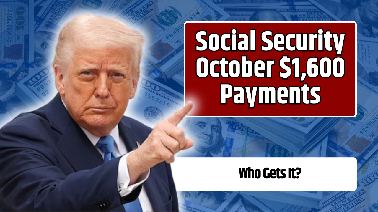 Social Security October $1,600 Payments