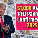 $1,000 Alaska PFD Payment Confirmed for 2025