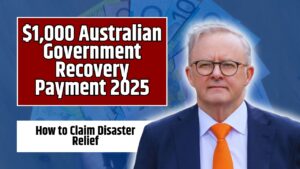 $1,000 Australian Government Recovery Payment 2025