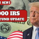 $1,000 IRS Tax Refund Update November 2025