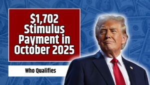 $1,702 Stimulus Payment in October 2025