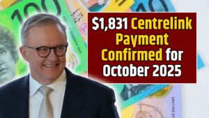 $1,831 Centrelink Payment Confirmed for October 2025