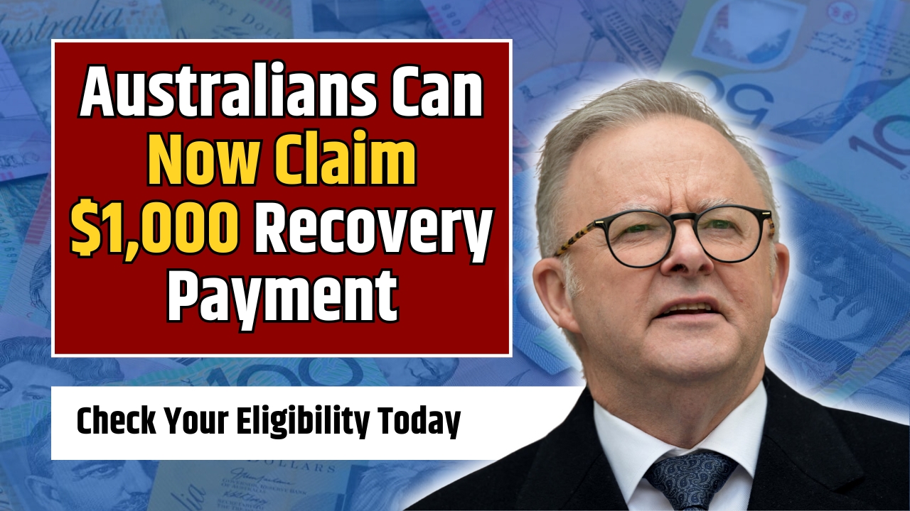 Australians Can Now Claim $1,000 Recovery Payment