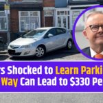 Drivers Shocked to Learn Parking the Wrong Way Can Lead to $330 Penalties
