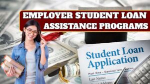 Employer Student Loan Assistance 2025