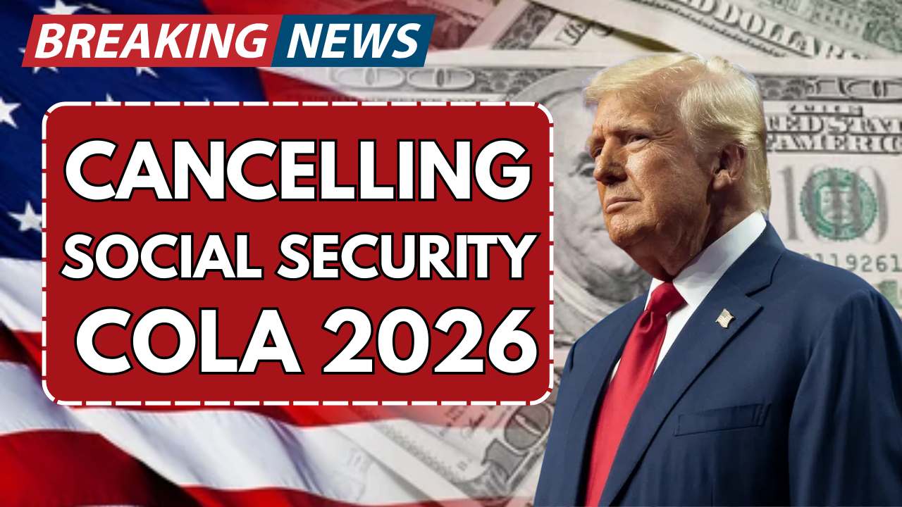 SSA May Cancel COLA for Some Social Security Beneficiaries Starting 2026