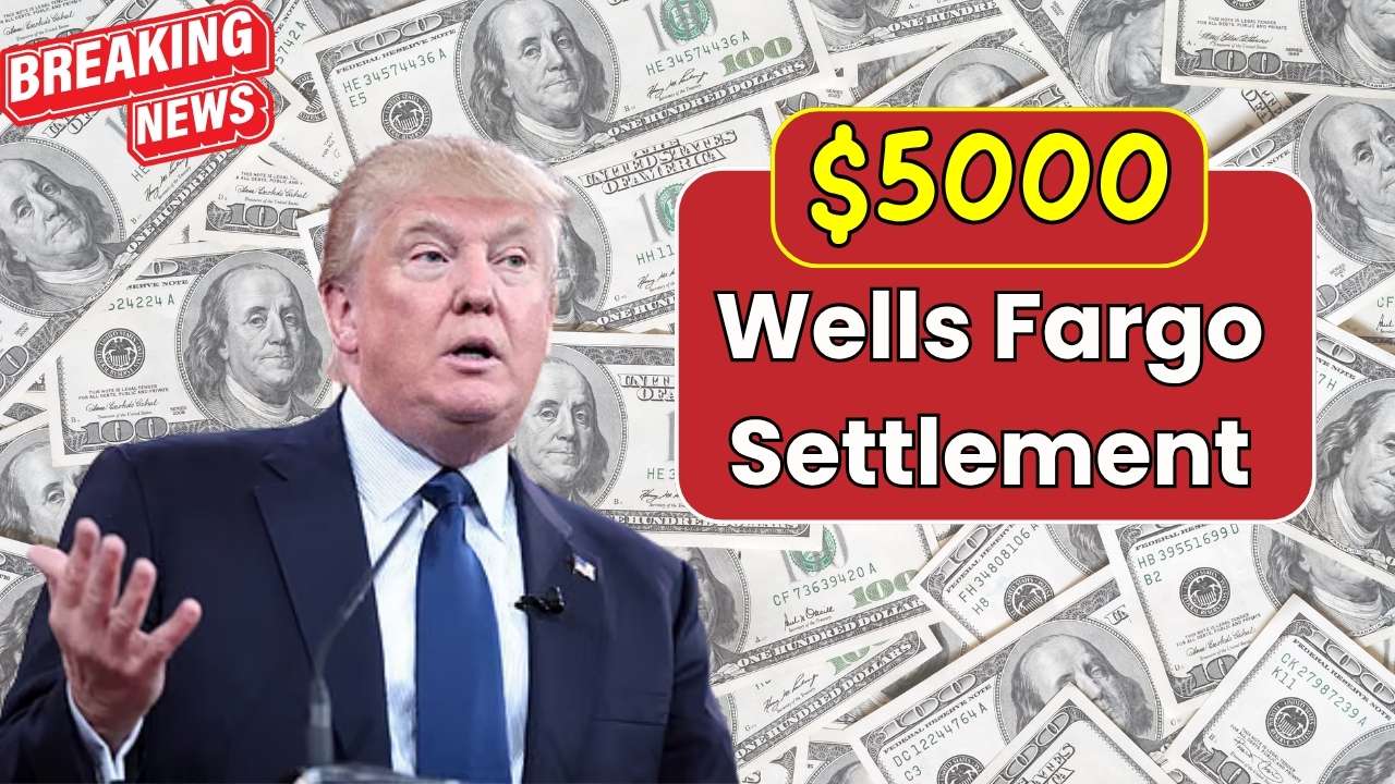Wells Fargo $5000 Settlement