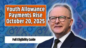 Youth Allowance Payments Rise October 20, 2025